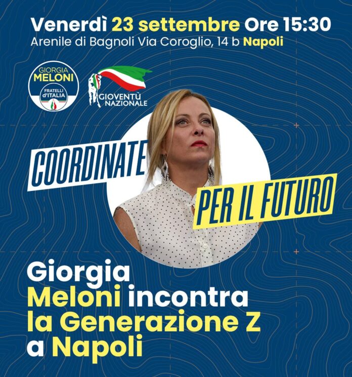 manifesto Meloni a Napoli bozza definitiva