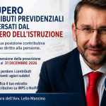Recupero dei contributi previdenziali non versati dal Ministero dell’Istruzione: attenzione alla scadenza del 31 dicembre 2026